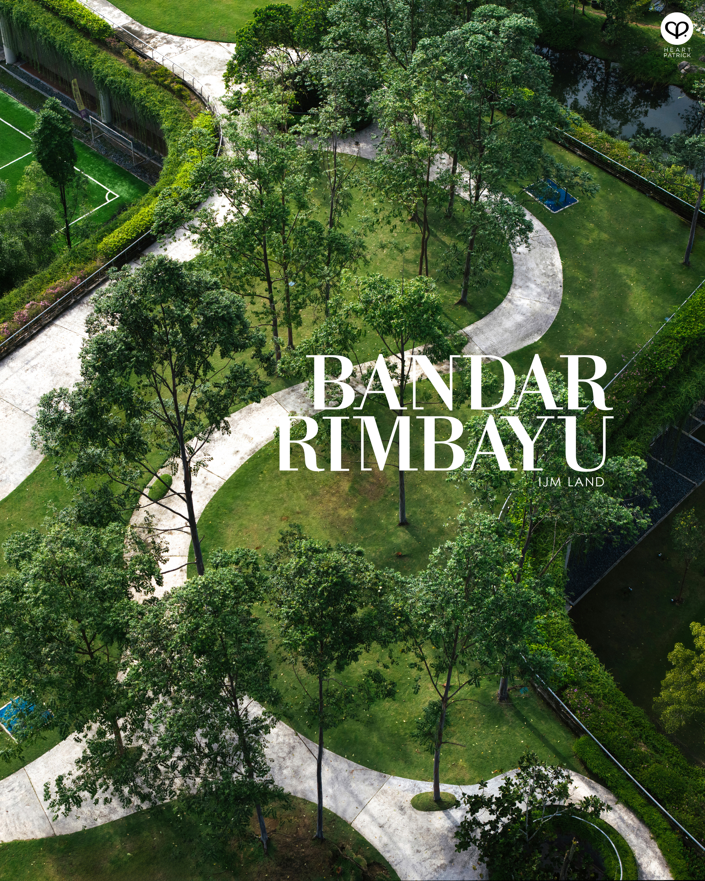 heartpatrick architecture real estate property developer photography ijm rimbayu